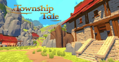 Your First Hours in A Township Tale